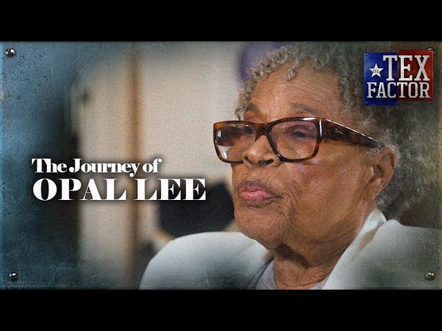 The Tex Factor: The Journey of Opal Lee