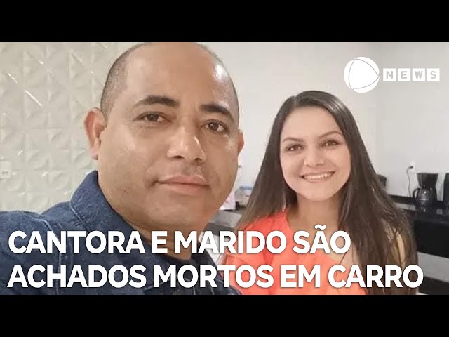 Cantora Marcinha Sousa e marido são encontrados mortos em carro