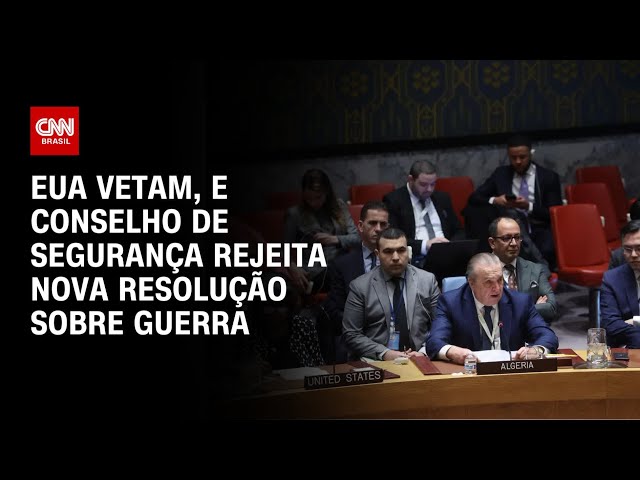 Conselho de Segurança rejeita nova resolução sobre guerra Israel-Hamas | BRASIL MEIO-DIA