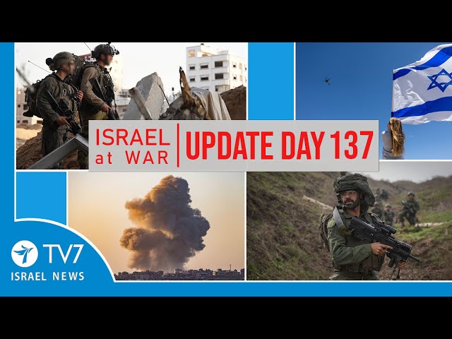 TV7 Israel News - Sword of Iron, Israel at War - Day 137 - UPDATE 20.02.24