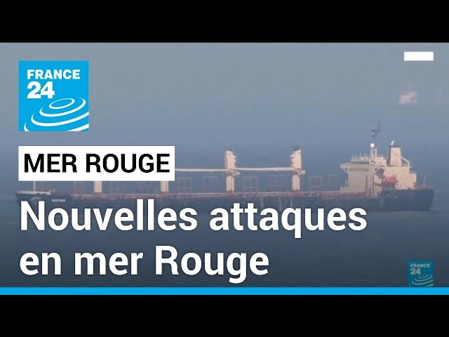 Nouvelles attaques en mer Rouge, l'UE annonce sa mission de protection du trafic maritime