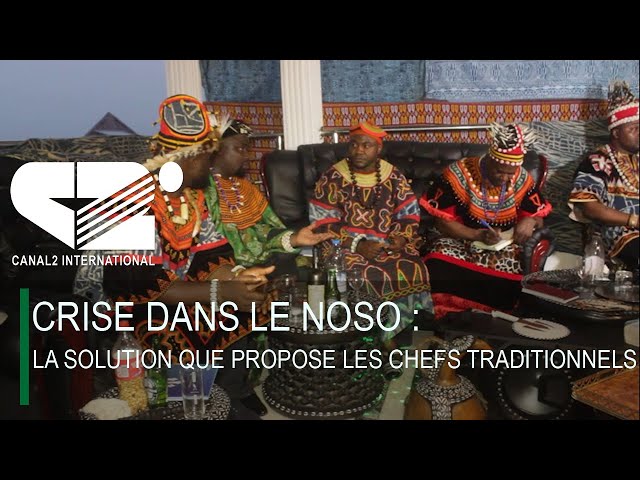 CRISE DANS LE NOSO : La solution que propose les chefs traditionnels