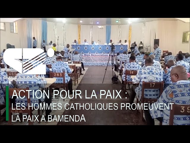 ACTION POUR LA PAIX : les hommes catholiques promeuvent la paix a BAMENDA