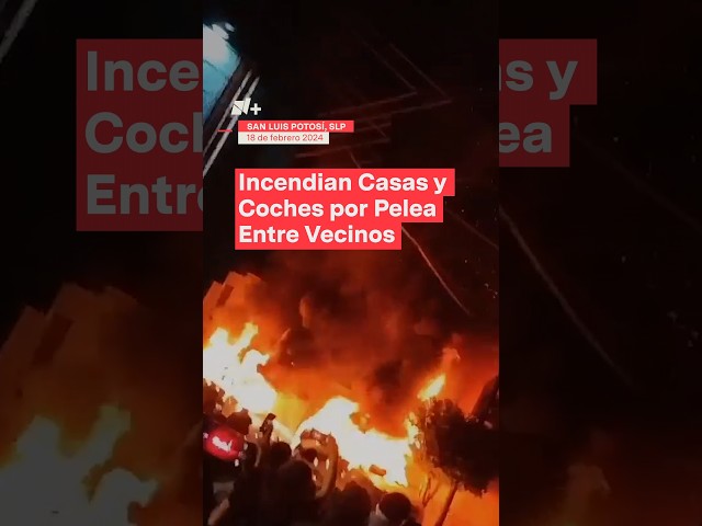 Pelea de vecinos por volumen alto termina con casa y vehículos incendiados - N+ #Shorts