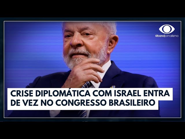 Crise entre Brasil e Israel entra de vez no Congresso | Jornal da Band