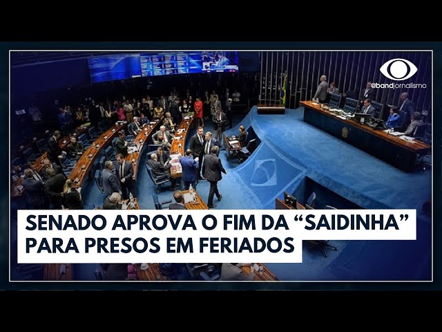 Senado aprova o fim da "saidinha" de presos em feriados | Jornal da Band