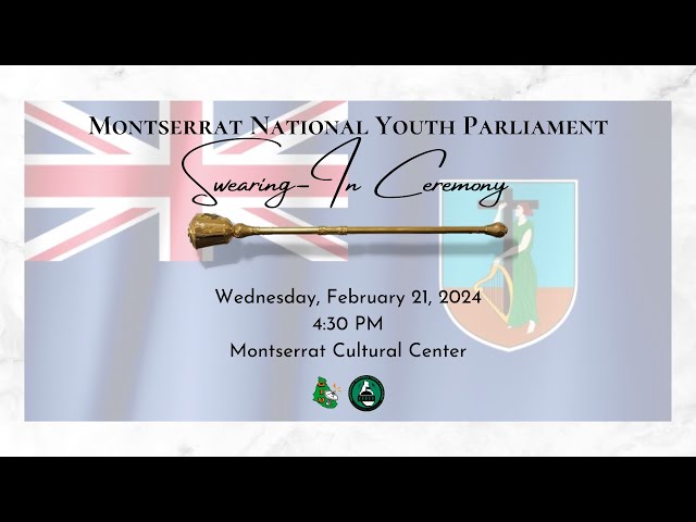 Montserrat National Youth Parliament Swearing-In Ceremony - February 21, 2024