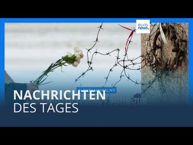 Nachrichten des Tages | 21. Februar - Morgenausgabe