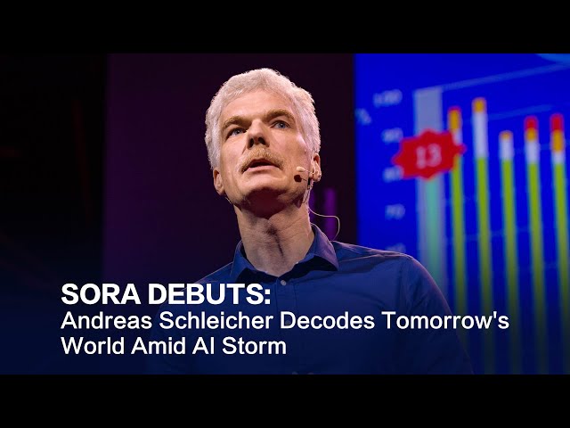 Sora debuts: Andreas Schleicher decodes tomorrow's world amid AI storm