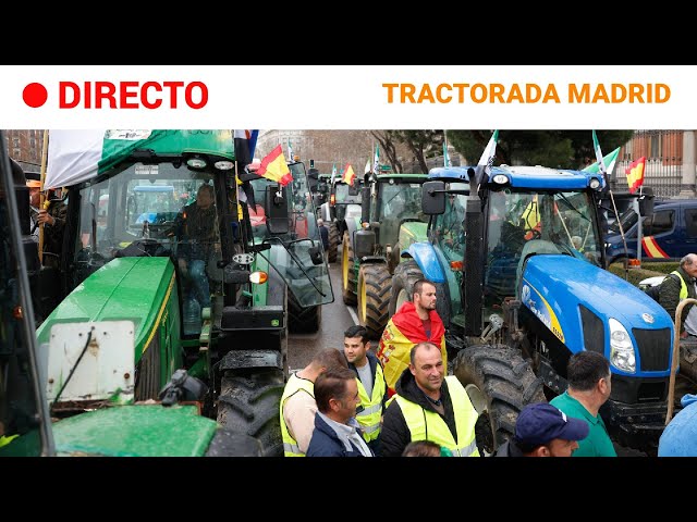 PROTESTAS AGRICULTORES  EN DIRECTO: Llegan a MADRID CINCO COLUMNAS de TRACTORES | RTVE