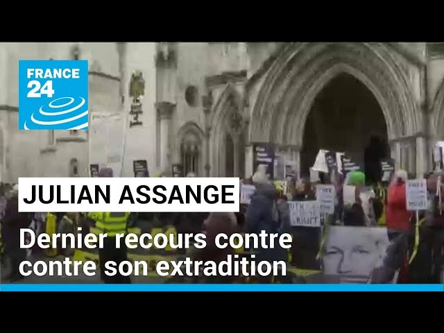 Royaume-Uni : la défense de Julian Assange se bat pour un dernier recours contre son extradition