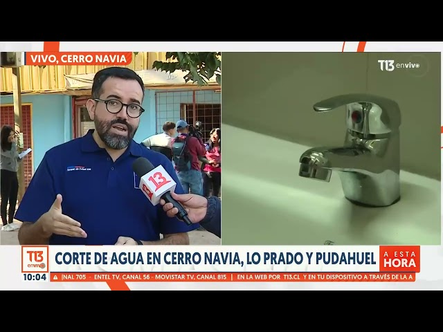 Corte de agua en Pudahuel, Lo Prado y Cerro Navia: Seremi entrega recomendaciones