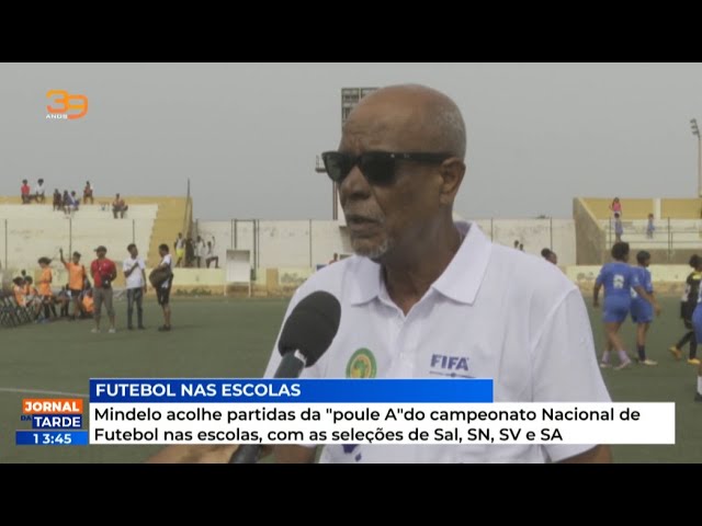 Mindelo acolhe partidas da "poule A" do campeonato Nacional de Futebol nas escolas