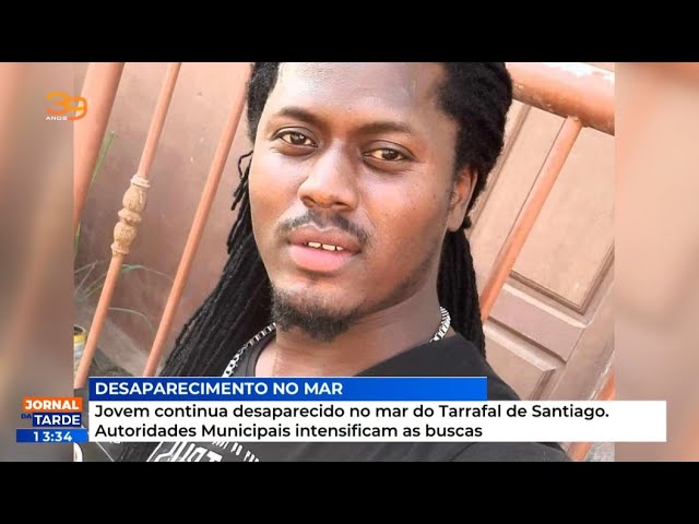 Jovem continua desaparecido no mar do Tarrafal Santiago. Autoridades Municipais intensificam buscas