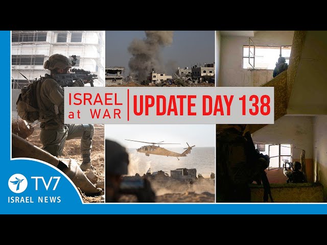 TV7 Israel News - Sword of Iron, Israel at War - Day 138 - UPDATE 21.02.24