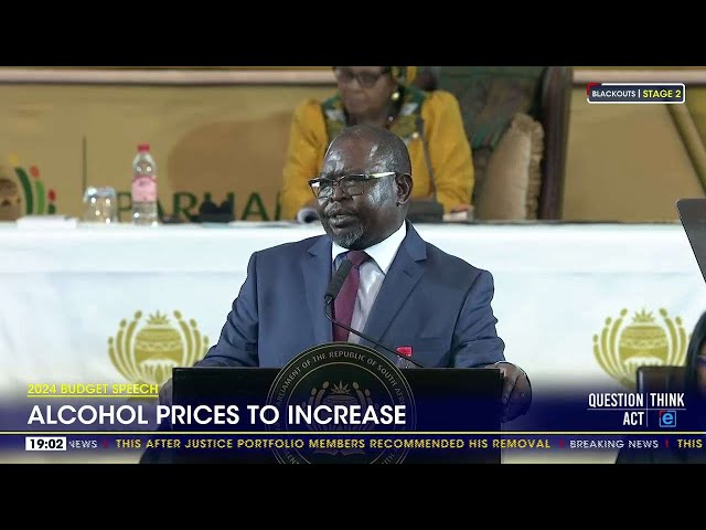 2024 Budget Speech | Alcohol prices to increase