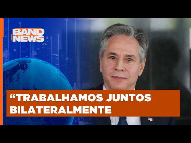 Antony Blinken comenta após encontro com Lula | BandNews TV