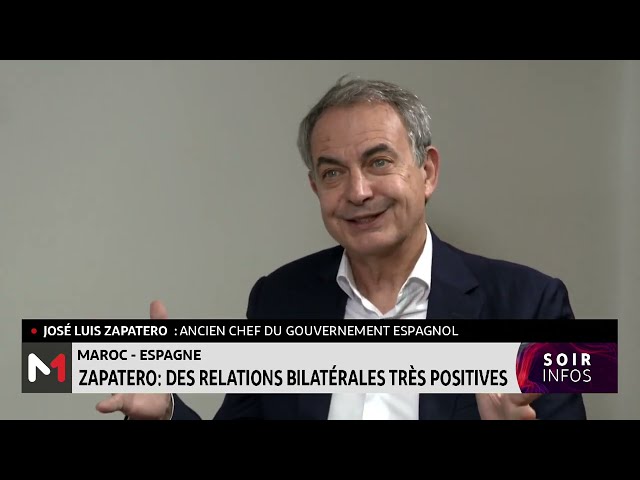 Zapatero qualifie les relations maroco-espagnoles de très positives