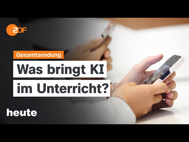 heute 19:00 Uhr vom 21.02.2024 KI an Schulen, Jahreswirtschaftsbericht, Ukraine in der Defensive