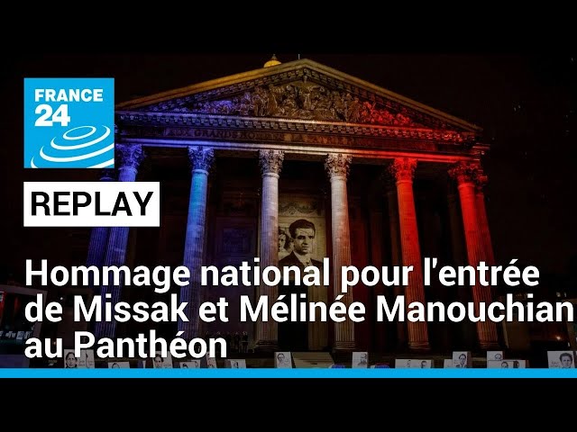 REPLAY - Hommage national pour l'entrée de Missak et Mélinée Manouchian au Panthéon