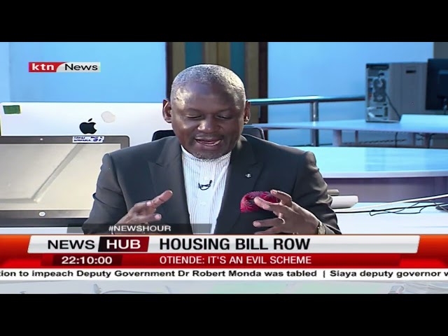 What has been introduced in this housing bill is much worse now - Dr. Otiende Amollo