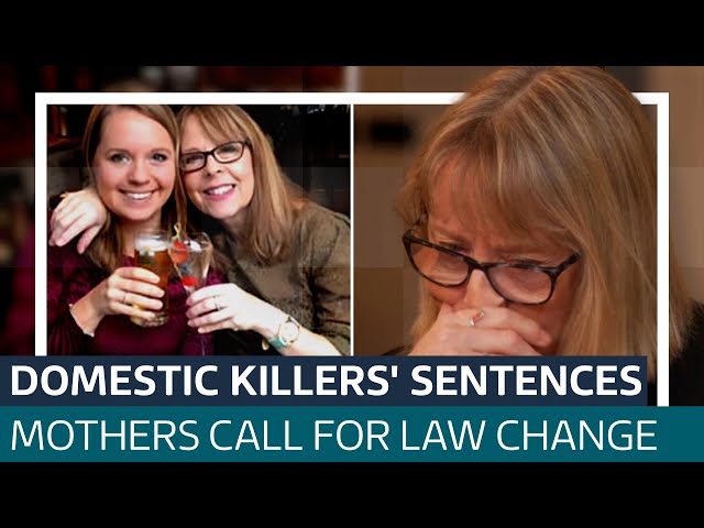 Mothers of women killed by partners call for tougher sentences for domestic attacks | ITV News