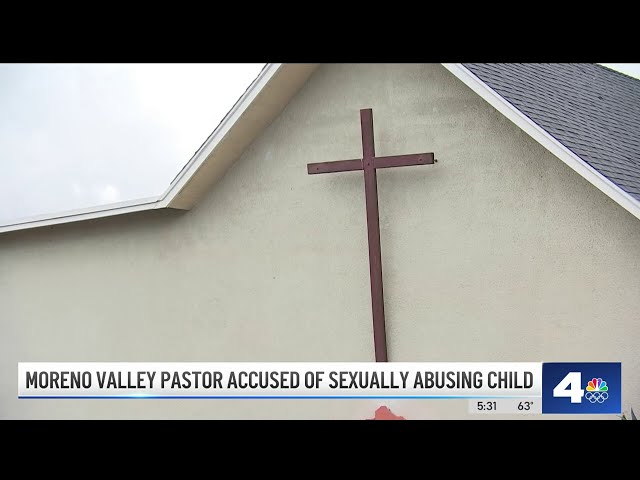 Moreno Valley pastor accused of sexually abusing child