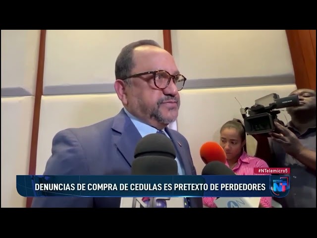 Denuncias de compra de cédulas es pretexto de perdedores