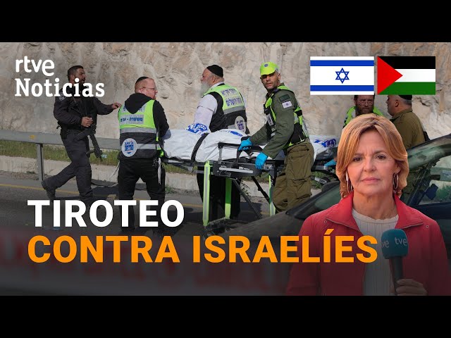 ISRAEL-GAZA: Al menos un MUERTO y cinco HERIDOS en un ATAQUE a TIROS cerca de JERUSALÉN | RTVE