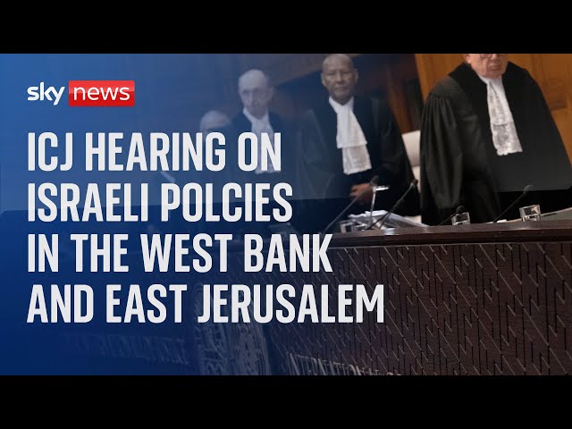 ICJ hears case on legality of Israeli policies in occupied West Bank and east Jerusalem