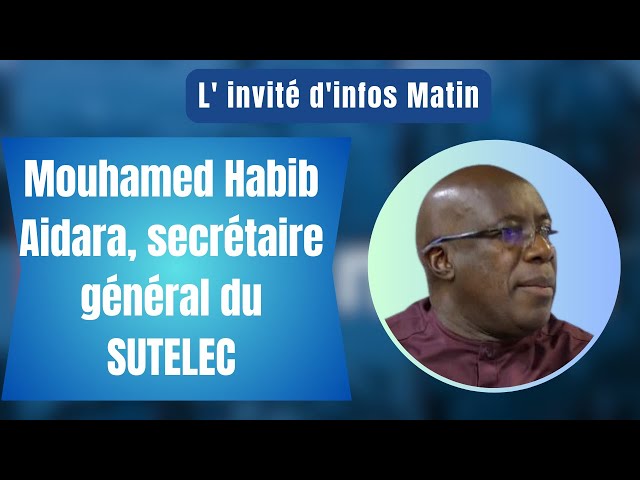 L' invité d'infos Matin : Mouhamed Habib Aidara, secrétaire général du SUTELEC