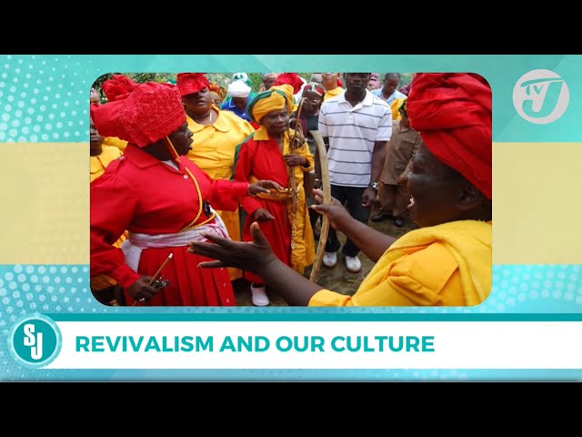 Revivalism and our Culture | TVJ Smile Jamaica