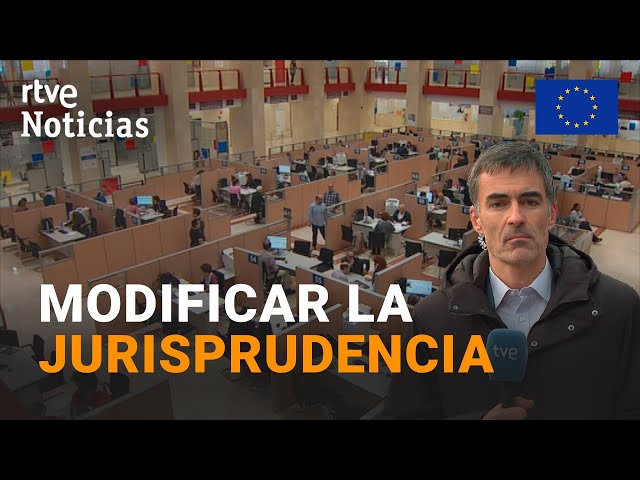 TJUE: DICTA una SENTENCIA que los INTERINOS de LARGA DURACIÓN DEBEN SER FIJOS |RTVE Noticias