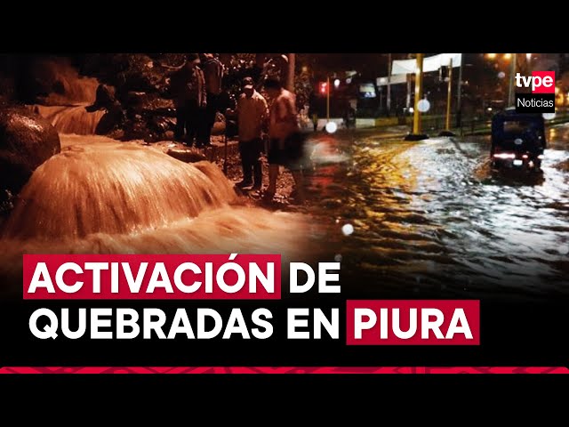 Piura: lluvias activan quebradas e inundan sectores de Huancabamba y Ayabaca