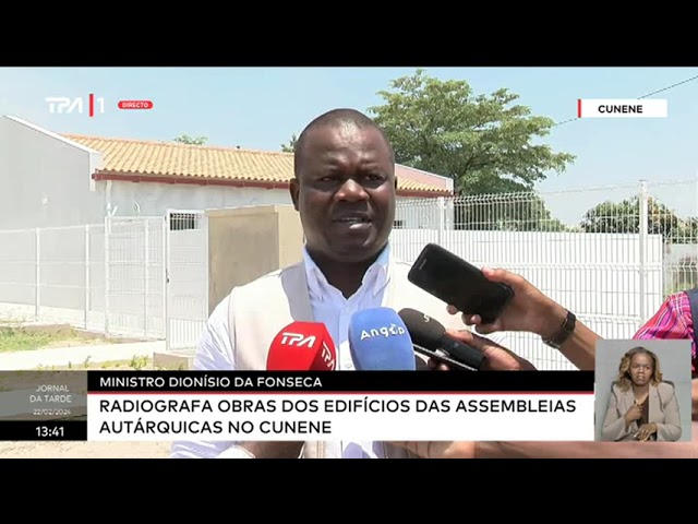 Ministro Dionísio da Fonseca - Radiografa obras dos edifícios das assembleias autárquicas no Cunene