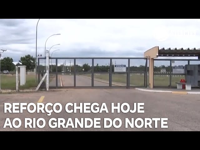 Reforço de integrantes da Força Nacional chega ainda hoje ao Rio Grande do Norte