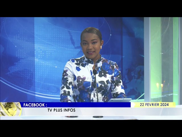 LE JOURNAL DU 22 FEVRIER 2024 BY TV PLUS MADAGASCAR