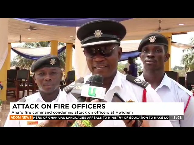 Attack on Fire Officers: Ahafo fire command condemns attack on officers at Hwidiem (22-2-24)