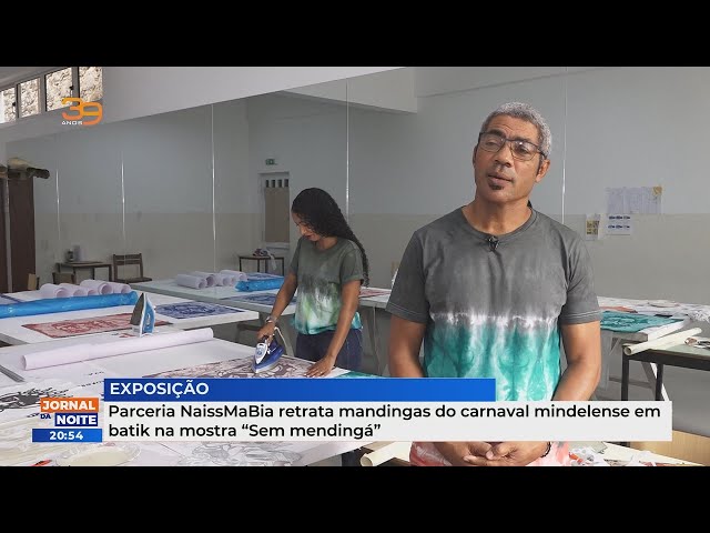 Parceria NaissMaBia retrata mandingas do Carnaval mindelense em batik na mostra “Sem mendingá”