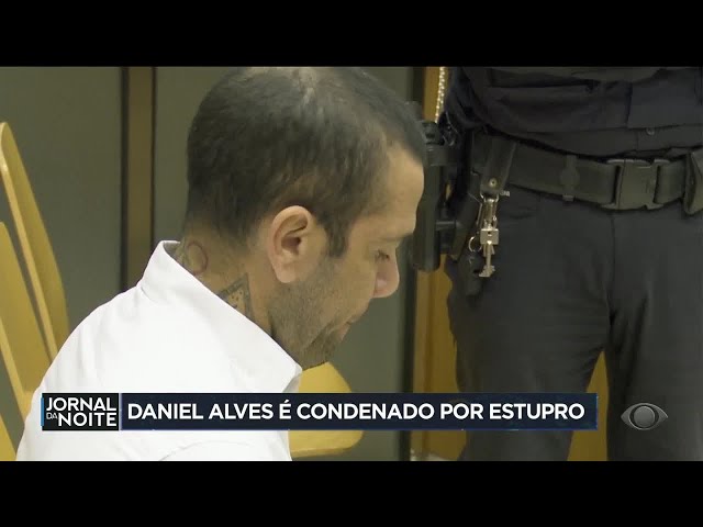 Daniel Alves é condenado por estupro