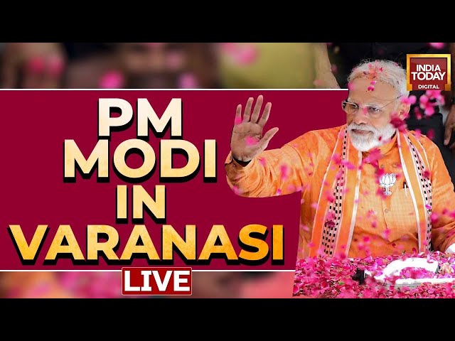 PM Modi LIVE | PM Modi In Varanasi | India Today LIVE | PM Modi Speech LIVE