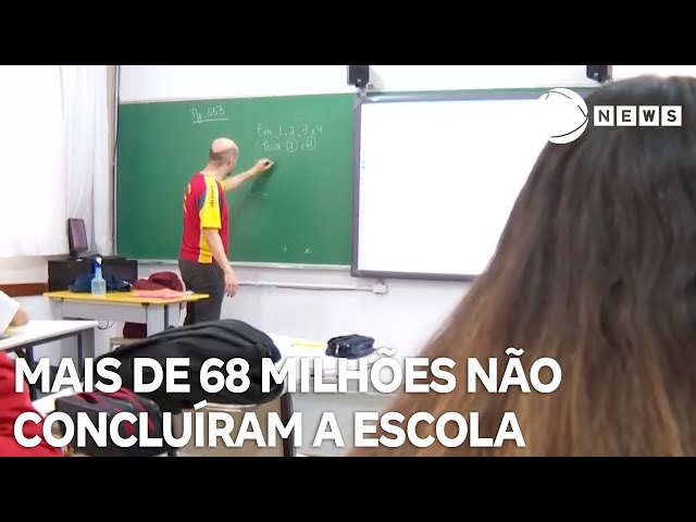 Mais de 68 milhões de brasileiros não concluíram escola