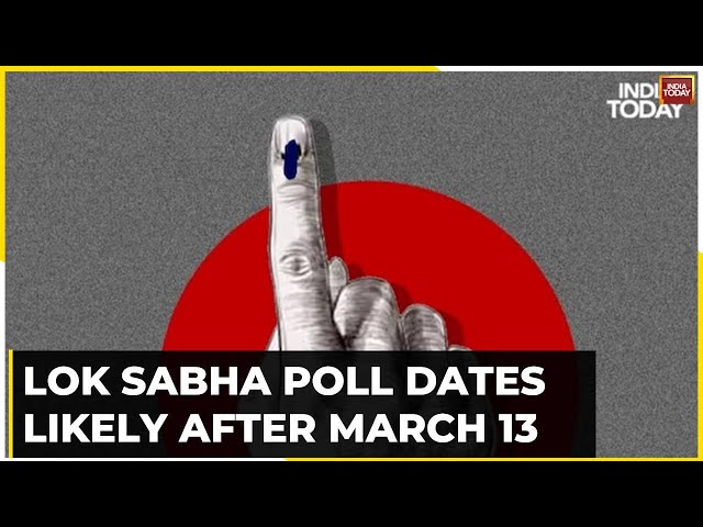 Lok Sabha poll dates likely after March 13: Election Commission sources