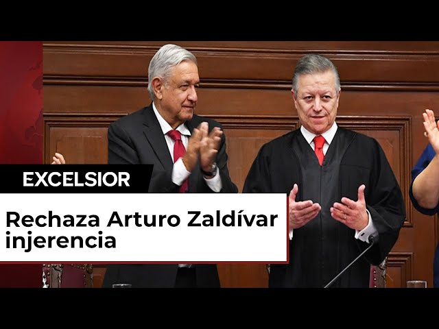 Arturo Zaldívar asegura que "nunca hubo injerencia" de López Obrador