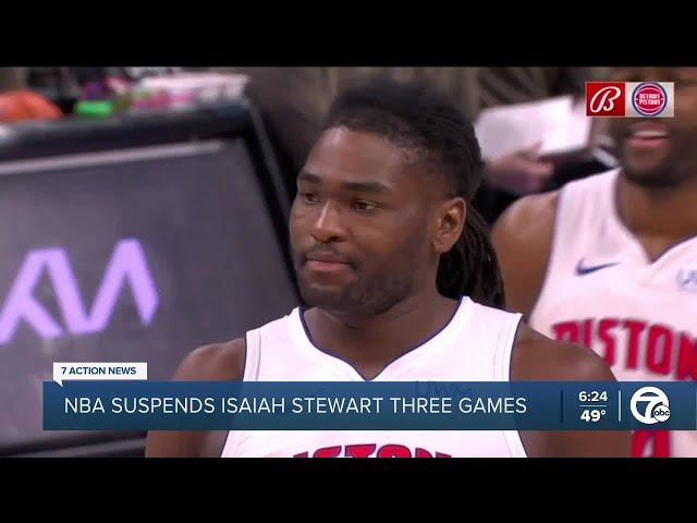 NBA suspends Pistons F/C Isaiah Stewart three games for punching Eubanks