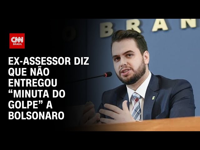 Ex-assessor diz que não entregou “minuta do golpe” a Bolsonaro | CNN NOVO DIA