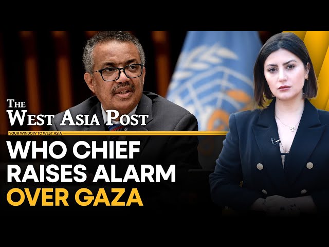 The West Asia Post LIVE: WHO chief raises alarm over ‘inhumane’ situation in Gaza | WION