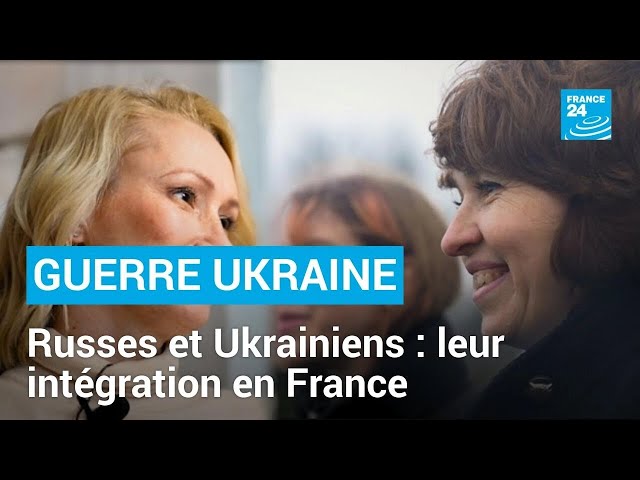 2 ans de guerre en Ukraine : l'intégration des Ukrainiens et des Russes en France • FRANCE 24