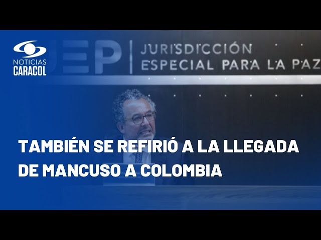 ¿Cómo es la relación de la JEP con el gobierno Petro? Esto responde Roberto Carlos Vidal