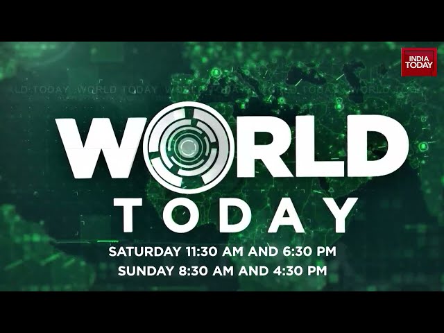 India Today Special Show Brings You Update From Around The World | World Today